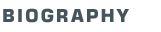 BIOGRAPHY